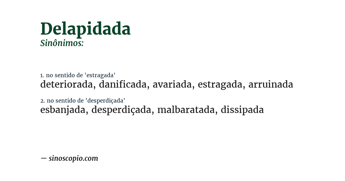 Sinônimo de delapidada