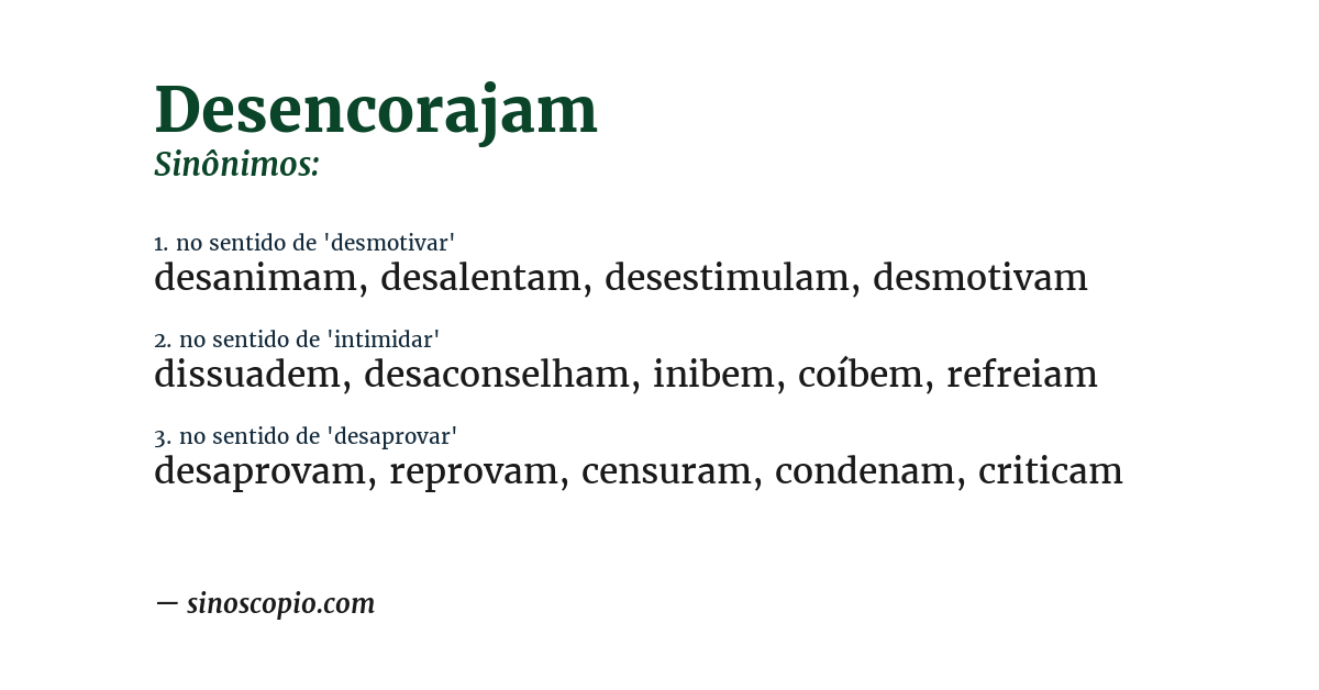 Sinônimo de desencorajam