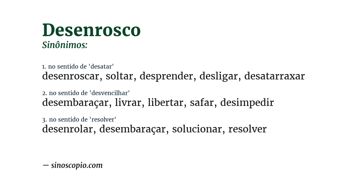 Sinônimo de desenrosco