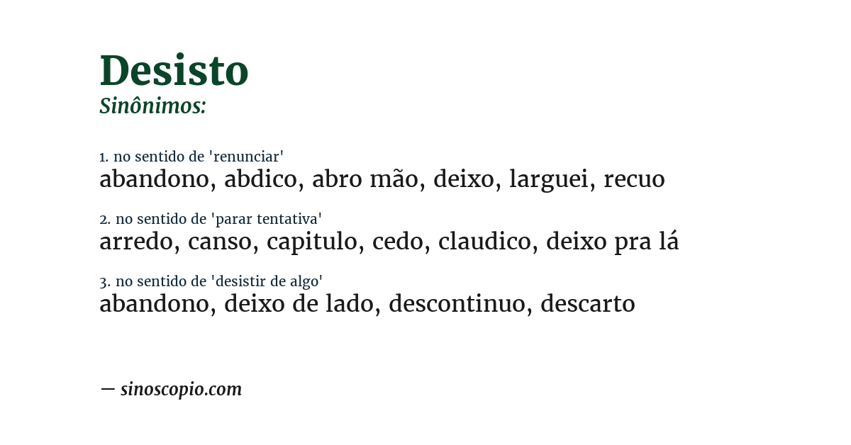 Sinônimo de desisto