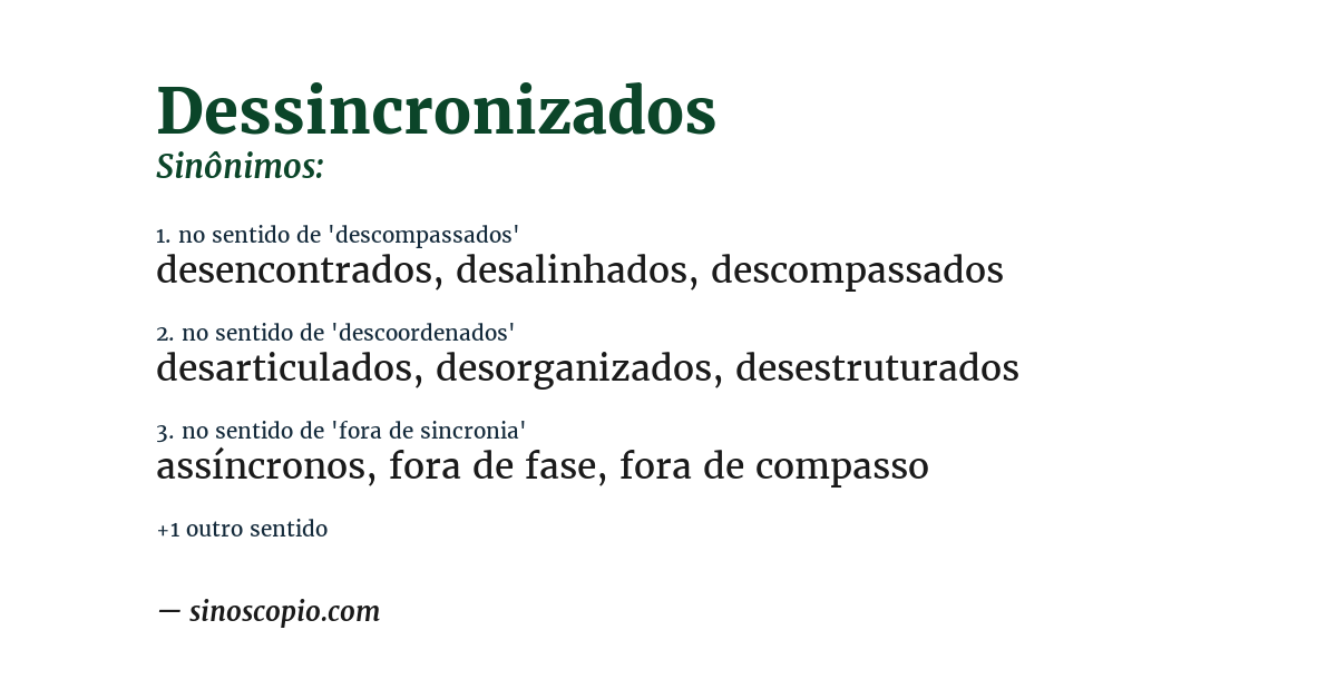 Sinônimo de dessincronizados