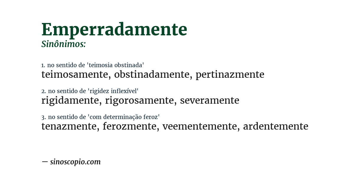 Sinônimo de emperradamente