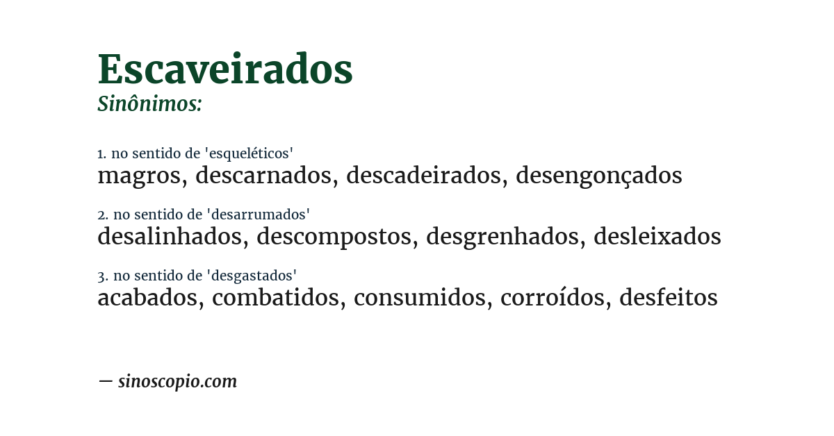 Sinônimo de escaveirados