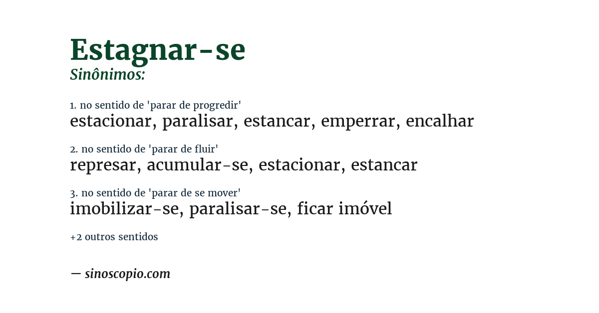 Sinônimo de estagnar-se
