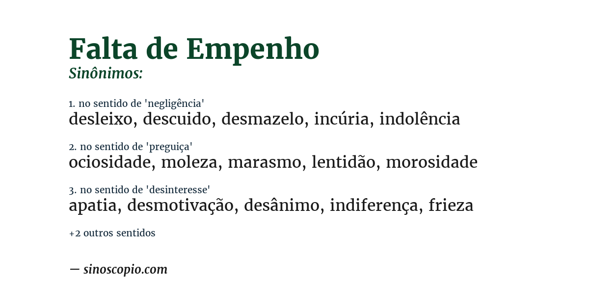 Sinônimo de falta de empenho