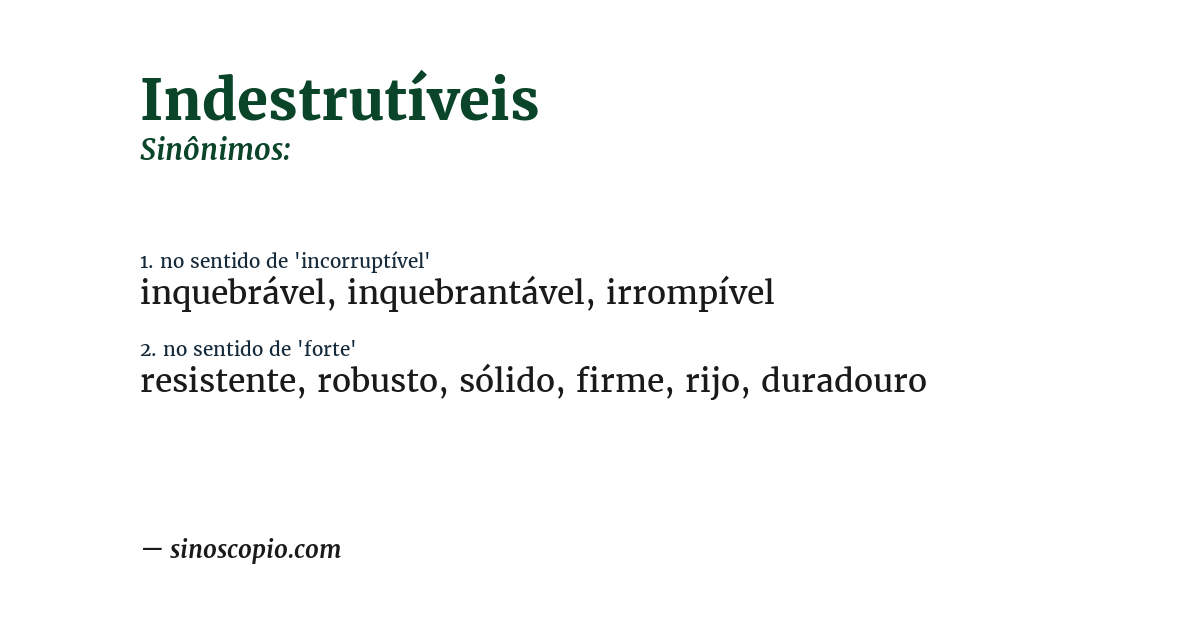 Sinônimo de indestrutíveis