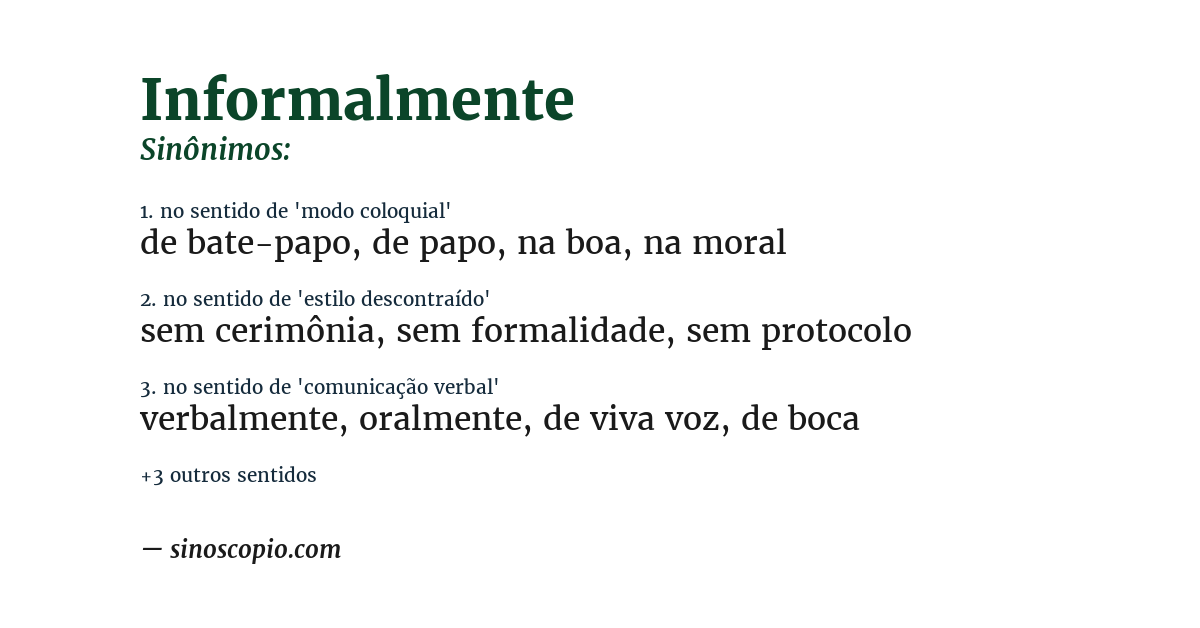 Sinônimo de informalmente