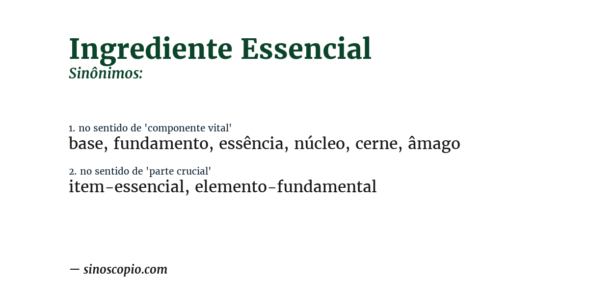 Sinônimo de ingrediente essencial