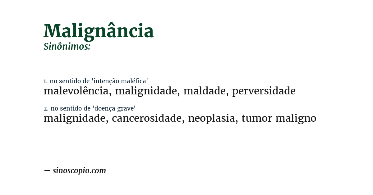 Sinônimo de malignância