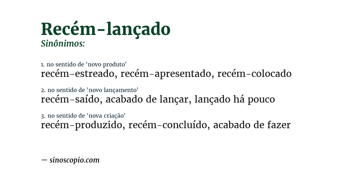 Sinônimo de recém-lançado