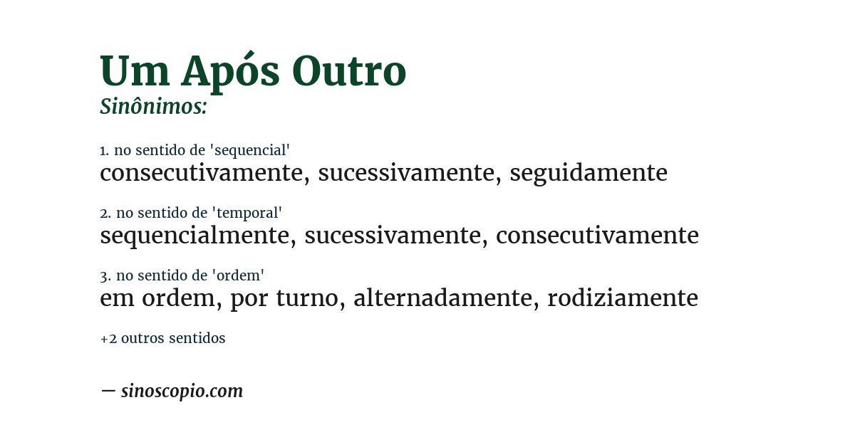 Sinônimo de um após outro