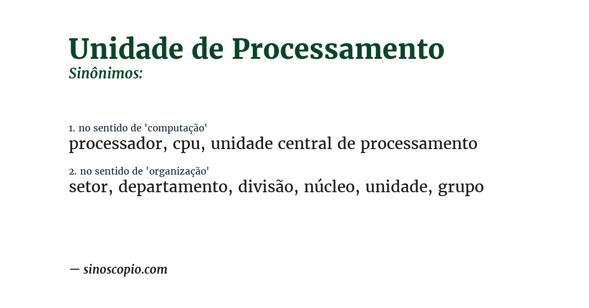 Sinônimo de unidade de processamento