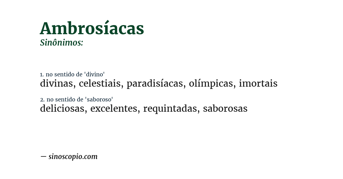 Sinônimo de ambrosíacas