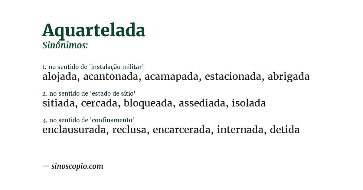 Sinônimo de aquartelada