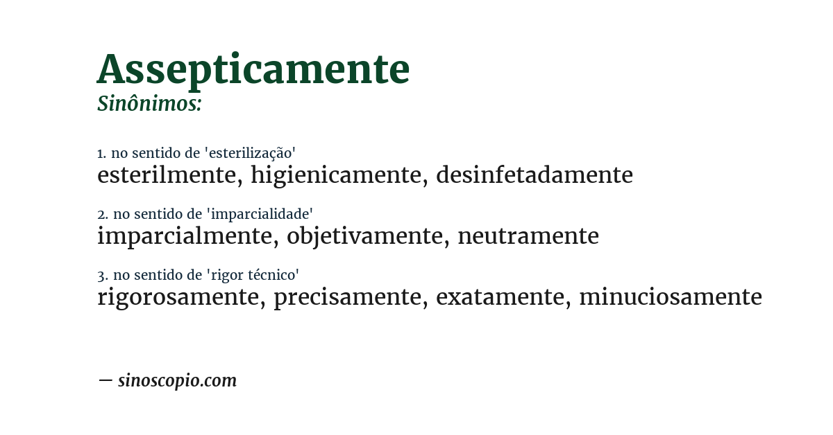 Sinônimo de assepticamente