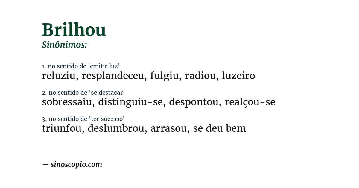 Sinônimo de brilhou