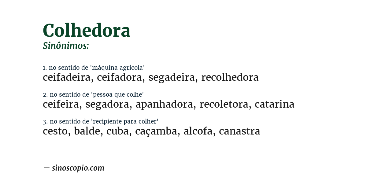 Sinônimo de colhedora