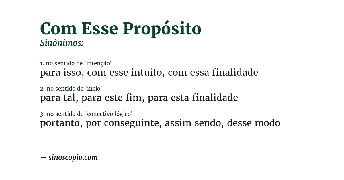 Sinônimo de com esse propósito