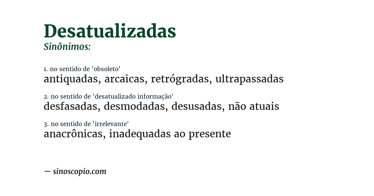 Sinônimo de desatualizadas