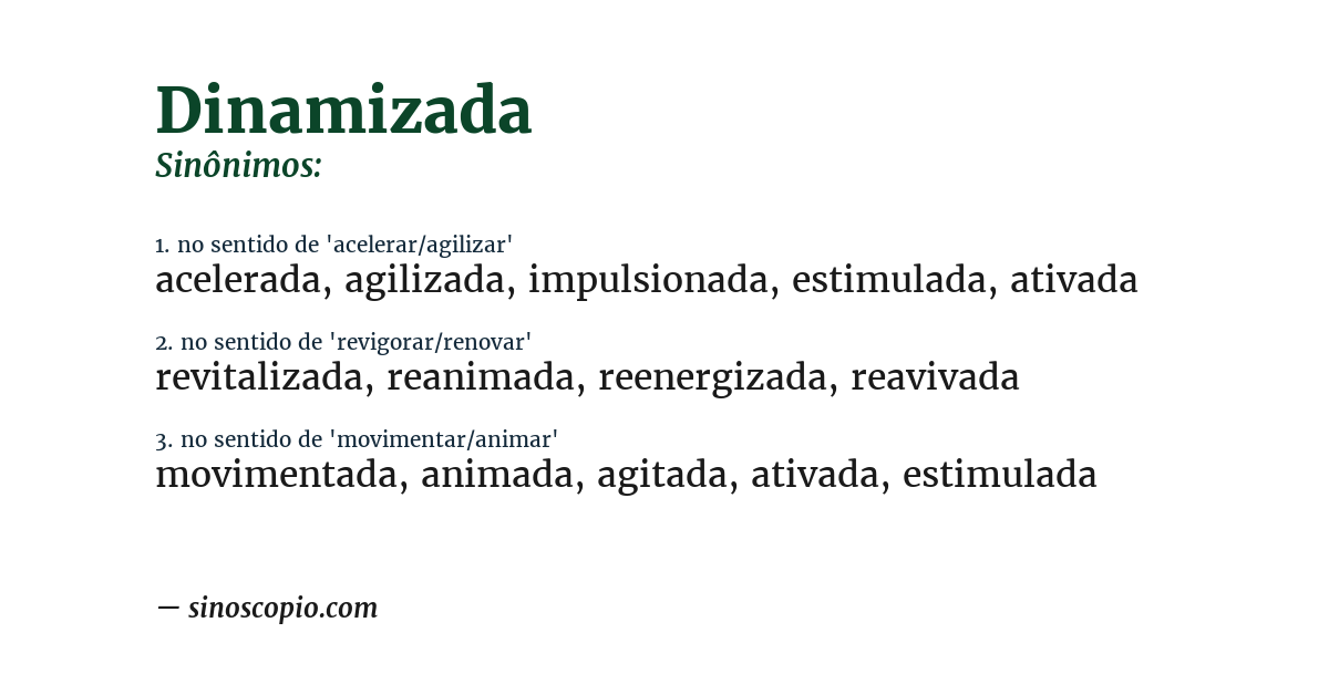Sinônimo de dinamizada