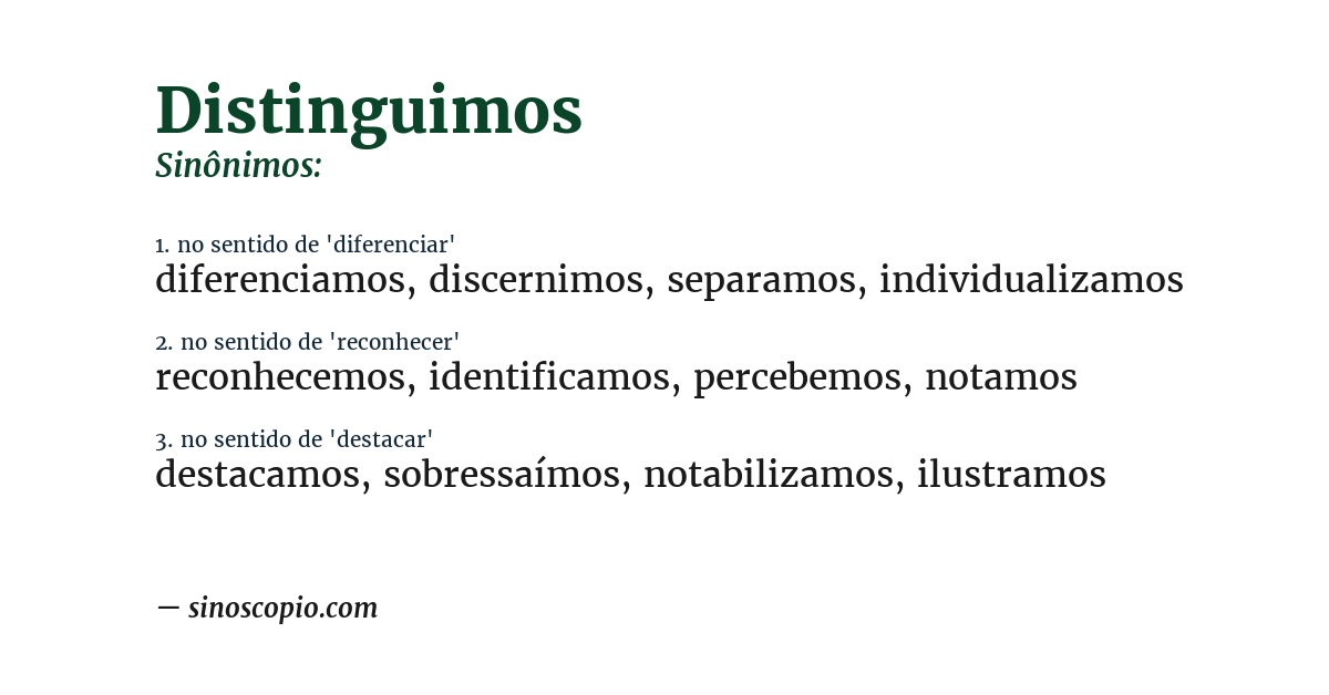 Sinônimo de distinguimos