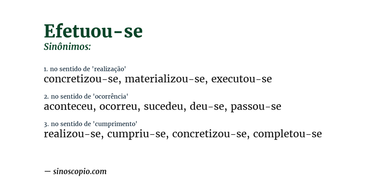 Sinônimo de efetuou-se
