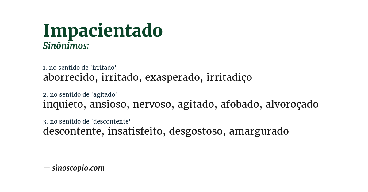 Sinônimo de impacientado