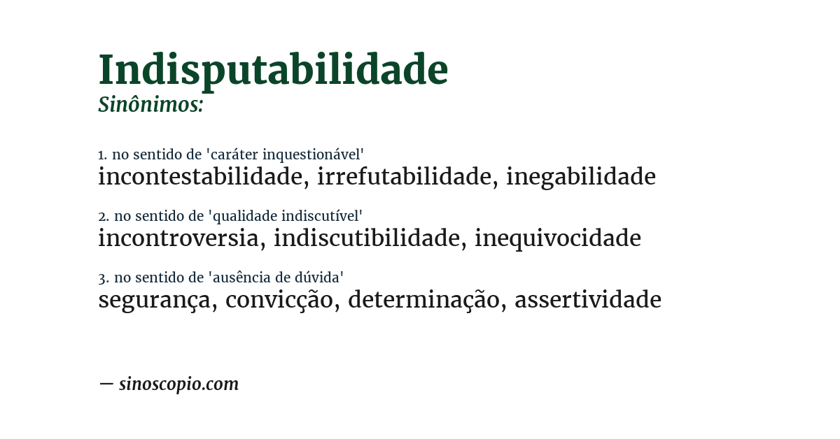Sinônimo de indisputabilidade