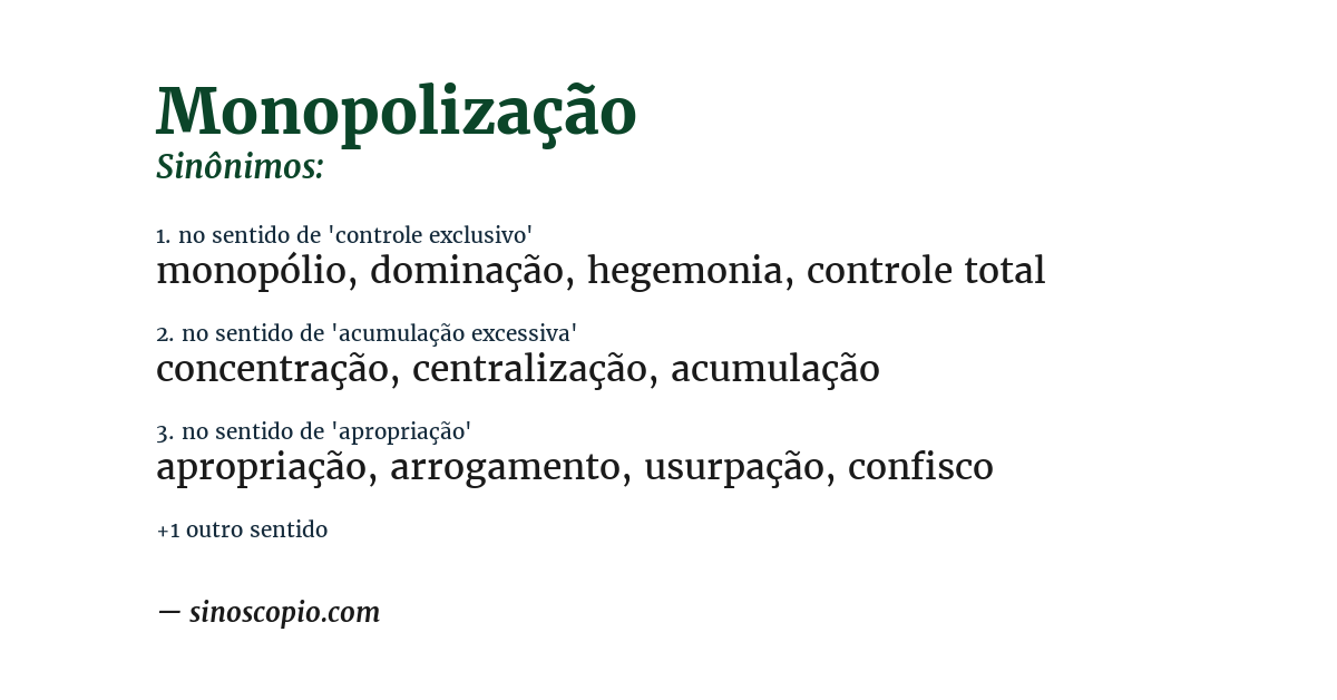 Sinônimo de monopolização