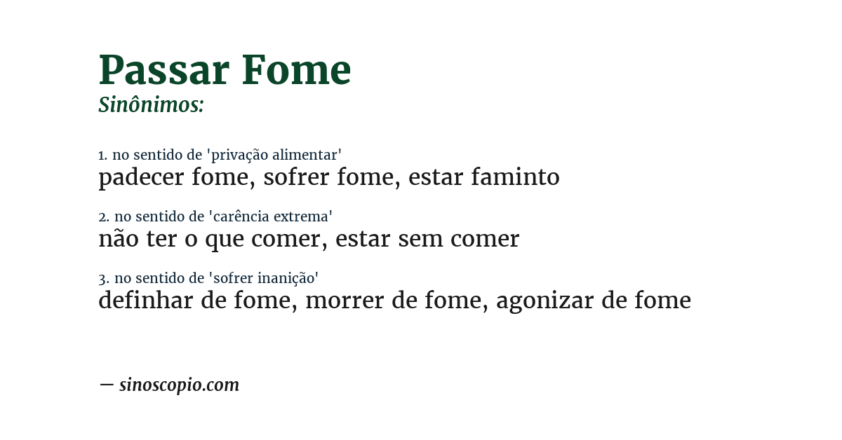 Sinônimo de passar fome