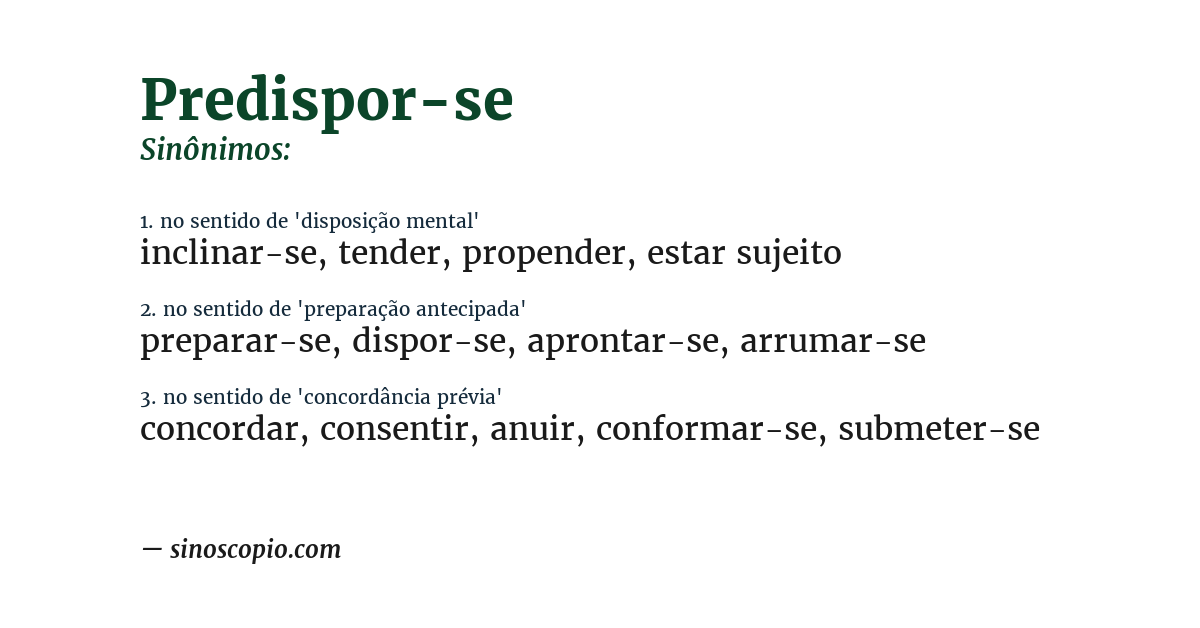 Sinônimo de predispor-se