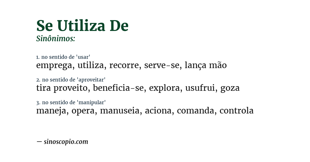 Sinônimo de se utiliza de