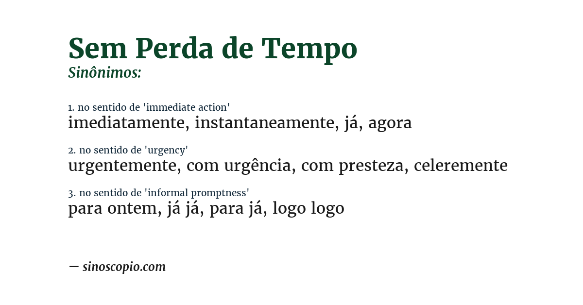Sinônimo de sem perda de tempo
