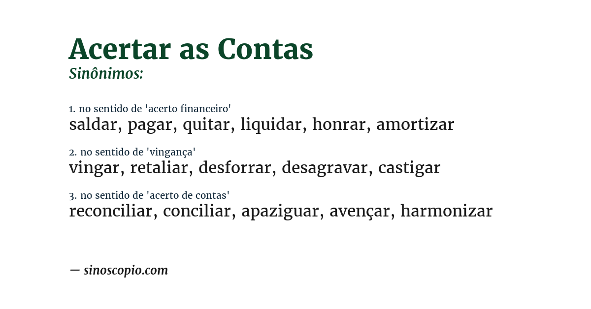 Sinônimo de acertar as contas