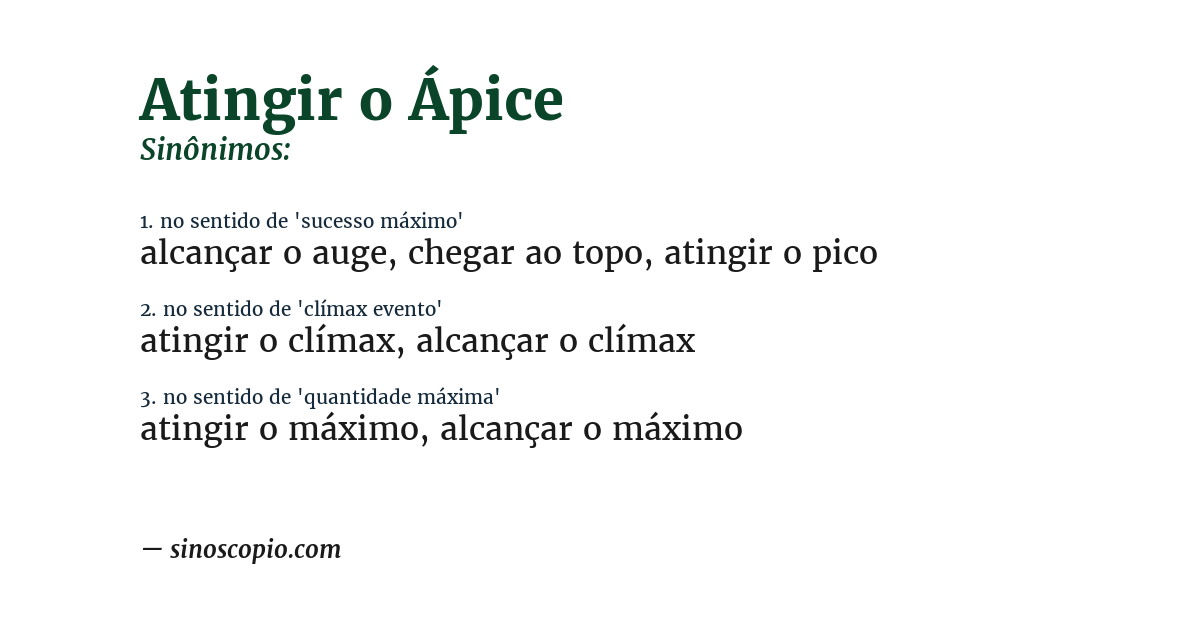 Sinônimo de atingir o ápice