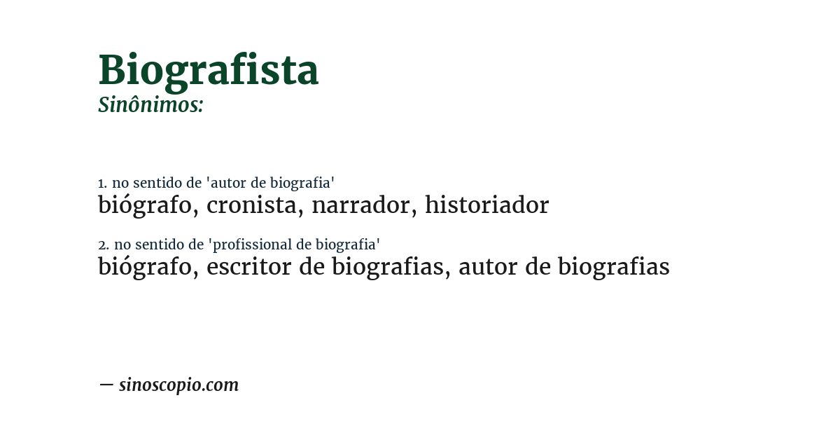 Sinônimo de biografista