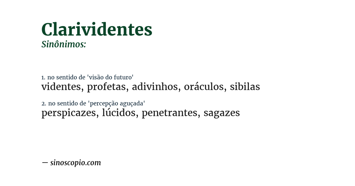 Sinônimo de clarividentes