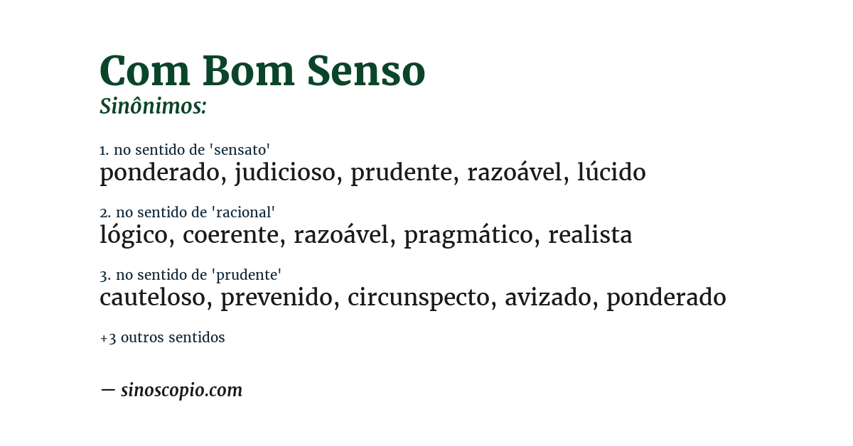 Sinônimo de com bom senso