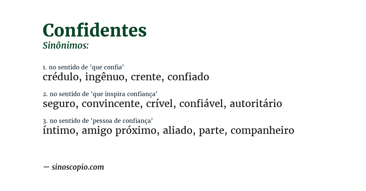 Sinônimo de confidentes