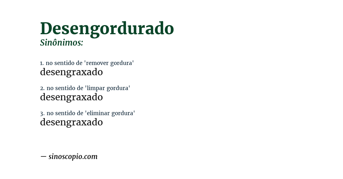 Sinônimo de desengordurado