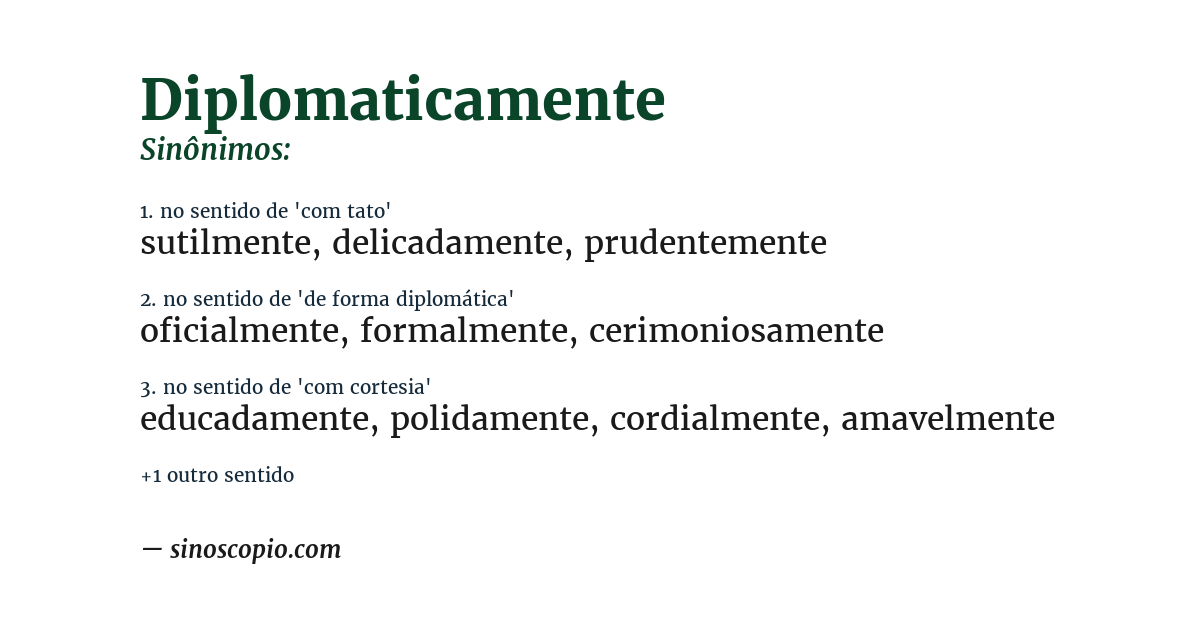 Sinônimo de diplomaticamente