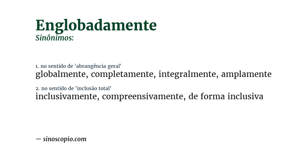 Sinônimo de englobadamente