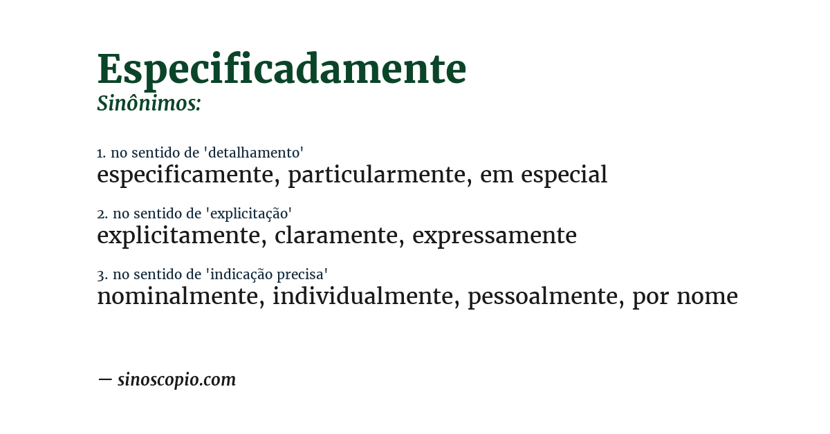 Sinônimo de especificadamente