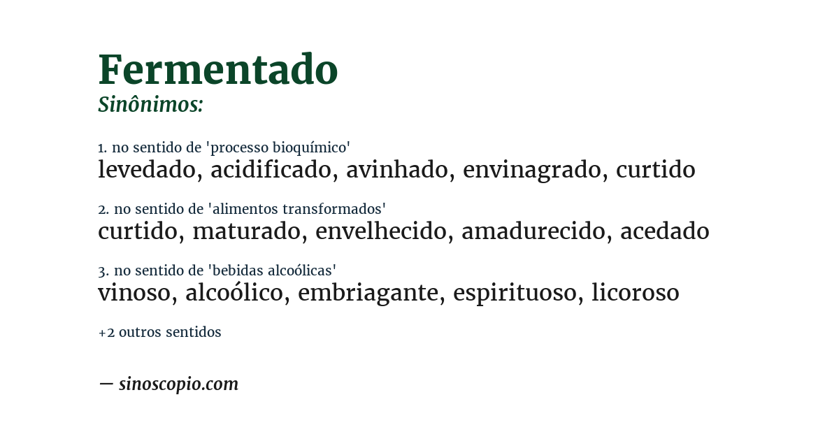 Sinônimo de fermentado