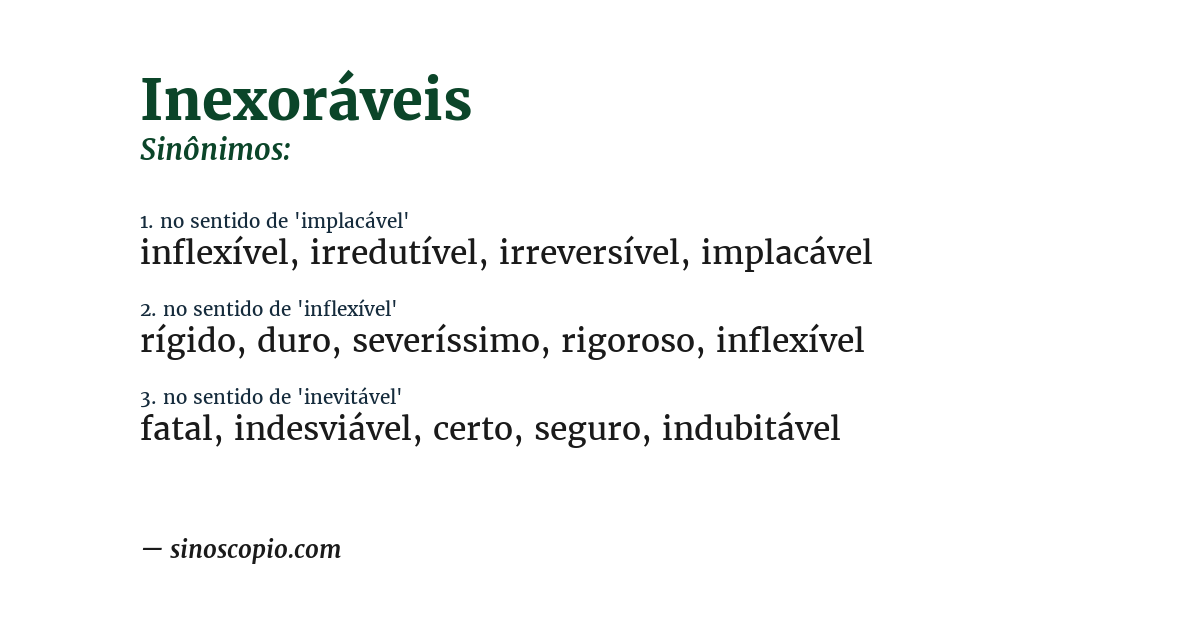 Sinônimo de inexoráveis