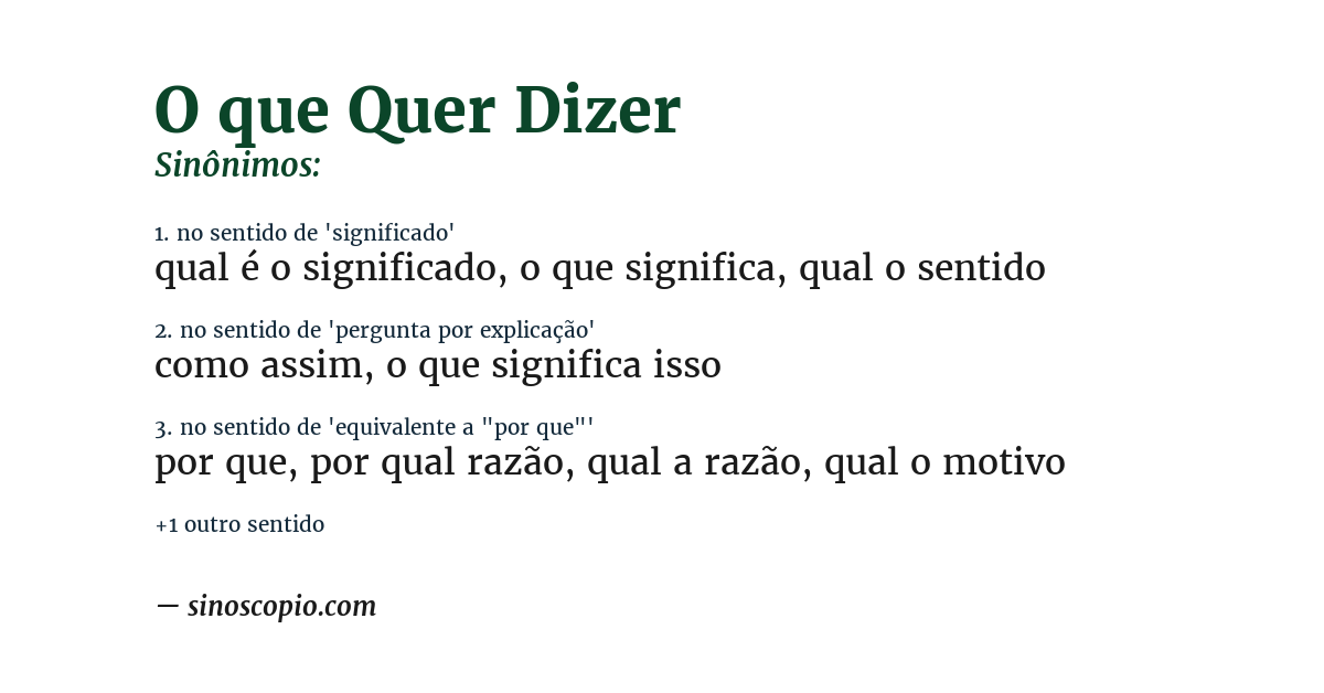 Sinônimo de o que quer dizer