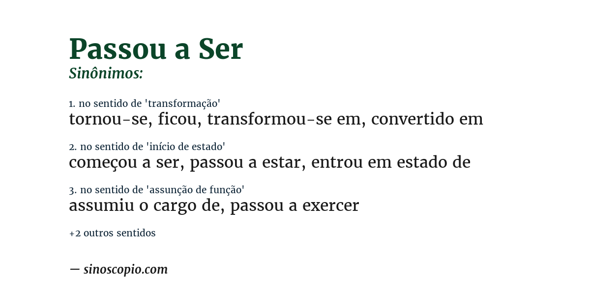 Sinônimo de passou a ser