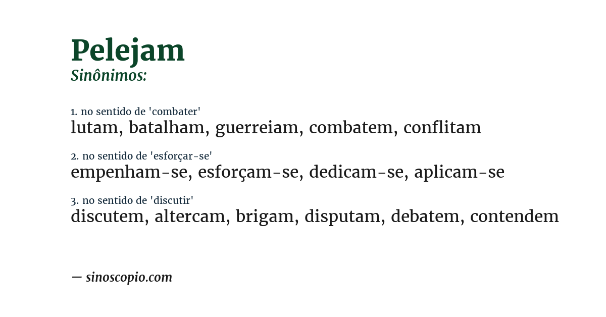 Sinônimo de pelejam