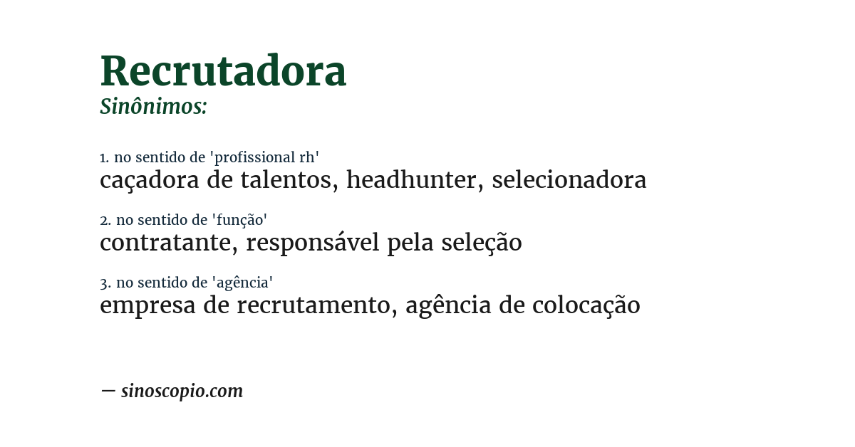 Sinônimo de recrutadora