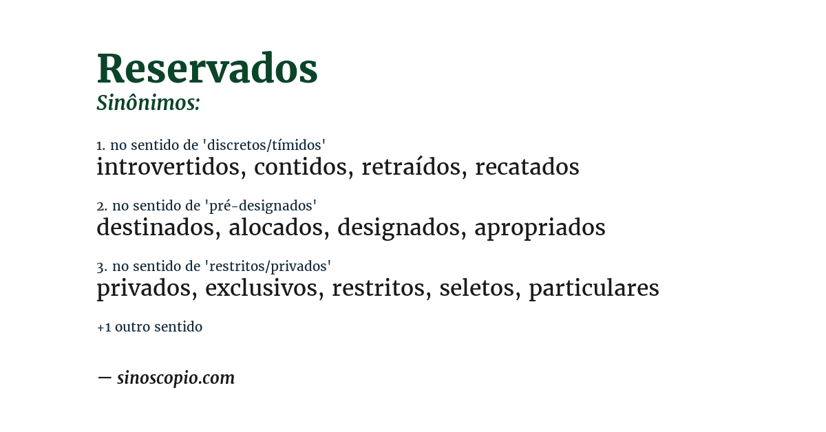 Sinônimo de reservados